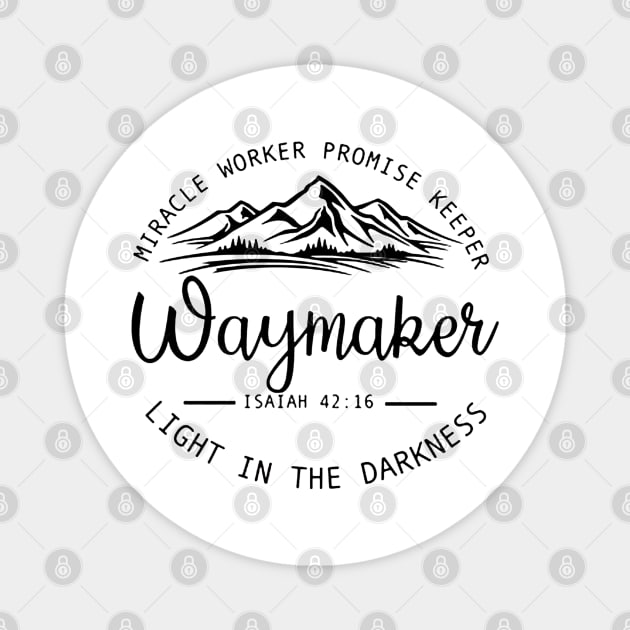 Waymaker Miracle Worker Promise Magnet by eraillustrationart